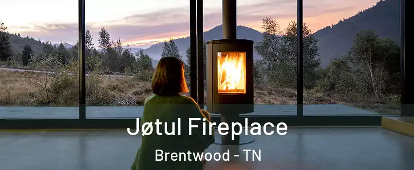  Jøtul Fireplace Brentwood - TN